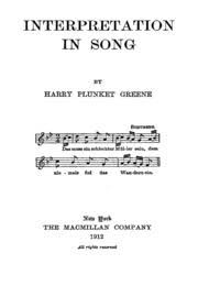 The best books on Opera - Interpretation in Song by Harry Plunket Greene