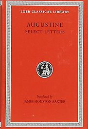 Augustine: Select Letters by Augustine Augustine: Select Letters by Augustine