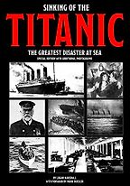 The best books on The Titanic - Sinking of the Titanic: The Greatest Disaster At Sea by Logan Marshall