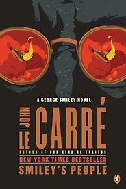 Five Classic European Spy Novels - Smiley's People by John le Carré Five Classic European Spy Novels - Smiley's People by John le Carré