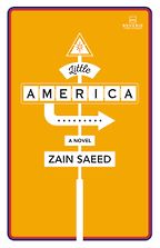 The Best Novels from Pakistan - Little America by Zain Saeed The Best Novels from Pakistan - Little America by Zain Saeed