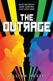 The Best LGBT Novels for Young Adults - The Outrage by William Hussey The Best LGBT Novels for Young Adults - The Outrage by William Hussey
