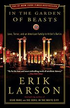 The Best Economics Books to Take on Holiday - In the Garden of Beasts by Erik Larson The Best Economics Books to Take on Holiday - In the Garden of Beasts by Erik Larson