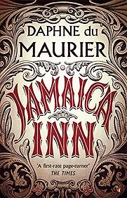 Jamaica Inn by Daphne Du Maurier Jamaica Inn by Daphne Du Maurier