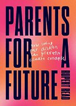 The Best Eco-Philosophy Books - Parents for a Future by Rupert Read