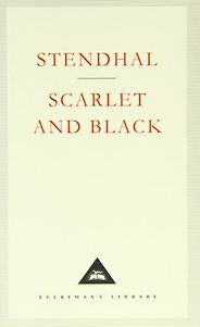 Five of the Best European Classics - Scarlet and Black by Stendhal Five of the Best European Classics - Scarlet and Black by Stendhal