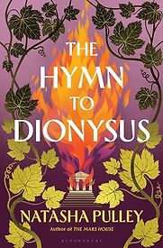 The Hymn to Dionysus by Natasha Pulley The Hymn to Dionysus by Natasha Pulley