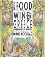 The best books on Greek Cooking - The Food and Wine of Greece by Diane Kochilas