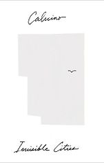 Magical Realism Books - Invisible Cities by Italo Calvino Magical Realism Books - Invisible Cities by Italo Calvino