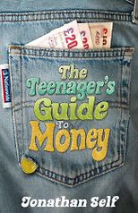 The best books on Dog Food - The Teenager's Guide to Money by Jonathan Self