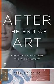 The best books on The Philosophy of Art - After the End of Art by Arthur Danto The best books on The Philosophy of Art - After the End of Art by Arthur Danto