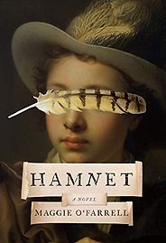 The Best Historical Fiction: The 2021 Walter Scott Prize Shortlist - Hamnet by Maggie O'Farrell