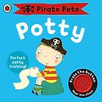 Best Human Body Books for Kids - Pirate Pete's Potty by Andrea Pinnington & Melanie Williamson (Illustrator)