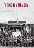 Best China Books of 2020 - Forbidden Memory: Tibet during the Cultural Revolution by Susan Chen (translator) & Tsering Woeser