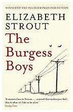 The Burgess Boys by Elizabeth Strout The Burgess Boys by Elizabeth Strout