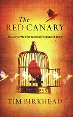 The Red Canary by Tim Birkhead The Red Canary by Tim Birkhead