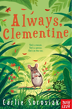 Always, Clementine by Carlie Sorosiak Always, Clementine by Carlie Sorosiak