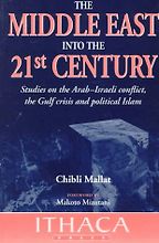 The Middle East into the 21st Century by Chibli Mallat The Middle East into the 21st Century by Chibli Mallat