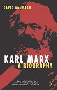 The best books on Marx and Marxism - Karl Marx: His Life and Thought by David McLellan