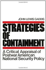 The best books on US Intervention - Strategies of Containment by John Gaddis The best books on US Intervention - Strategies of Containment by John Gaddis