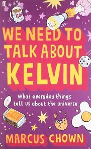 We Need to Talk About Kelvin by Marcus Chown