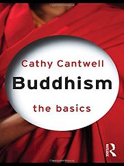 Buddhism by Cathy Cantwell Buddhism by Cathy Cantwell