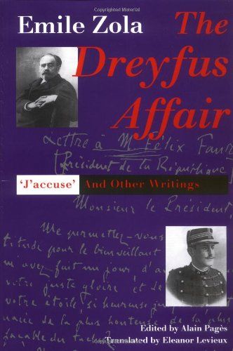 The Dreyfus Affair: J’accuse and other writings by Emile Zola