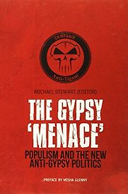 The Gypsy Menace by Michael Stewart (editor) The Gypsy Menace by Michael Stewart (editor)