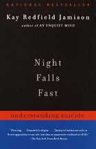 Books About Suicide - Night Falls Fast by Kay Redfield Jamison
