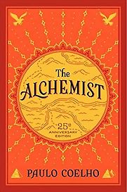 The Alchemist by Paulo Coelho The Alchemist by Paulo Coelho