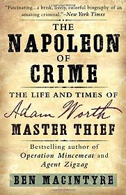 The Napoleon of Crime by Ben Macintyre The Napoleon of Crime by Ben Macintyre