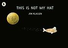 Funny Books for Kids - This Is Not My Hat by Jon Klassen