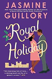 Royal Holiday by Jasmine Guillory Royal Holiday by Jasmine Guillory