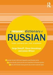 Learning Russian Books - A Frequency Dictionary of Russian by Elena Umanskaya, James Wilson & Serge Sharoff Learning Russian Books - A Frequency Dictionary of Russian by Elena Umanskaya, James Wilson & Serge Sharoff