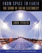 The best books on Solar Power - From Space to Earth by John Perlin The best books on Solar Power - From Space to Earth by John Perlin
