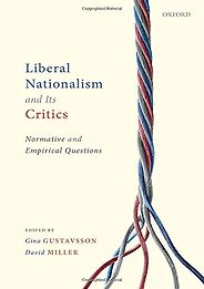 The best books on Nationalism - Liberal Nationalism and Its Critics Gina Gustavsson & David Miller (editors)