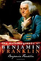 The best books on How to Be Happier - The Autobiography of Benjamin Franklin by Benjamin Franklin The best books on How to Be Happier - The Autobiography of Benjamin Franklin by Benjamin Franklin