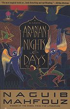 Arabian Nights and Days: A Novel by Naguib Mahfouz Arabian Nights and Days: A Novel by Naguib Mahfouz