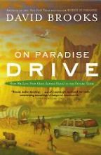 On Paradise Drive by David Brooks On Paradise Drive by David Brooks