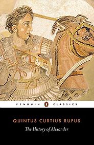 The best books on Alexander the Great - The History of Alexander by Quintus Curtius Rufus The best books on Alexander the Great - The History of Alexander by Quintus Curtius Rufus