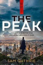 The Best Spy Books of 2025 - The Peak by Sam Guthrie