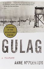 The best books on Contemporary Russia - Gulag: A History by Anne Applebaum The best books on Contemporary Russia - Gulag: A History by Anne Applebaum