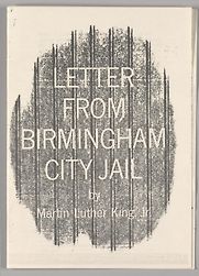 Letter from the Birmingham Jail by Martin Luther King Jr Letter from the Birmingham Jail by Martin Luther King Jr
