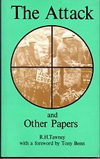 The best books on Power and Ideas - The Attack and Other Papers by R H Tawney The best books on Power and Ideas - The Attack and Other Papers by R H Tawney
