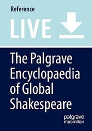 The best books on Shakespeare’s Reception - The Palgrave Encyclopedia of Global Shakespeare by Alexa Alice Joubin (editor) The best books on Shakespeare’s Reception - The Palgrave Encyclopedia of Global Shakespeare by Alexa Alice Joubin (editor)
