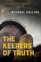 The Keepers of Truth by Michael Collins