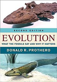 The best books on Evolution - Evolution: What the fossils say and why it matters by Donald Prothero The best books on Evolution - Evolution: What the fossils say and why it matters by Donald Prothero