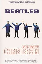 Essential Norwegian Fiction - Beatles by Don Bartlett (translator) & Lars Saabye Christensen Essential Norwegian Fiction - Beatles by Don Bartlett (translator) & Lars Saabye Christensen