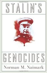 The best books on Genocide - Stalin’s Genocides by Norman Naimark