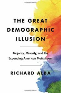 The Best Politics Books of 2020 - The Great Demographic Illusion: Majority, Minority, and the Expanding American Mainstream by Richard Alba